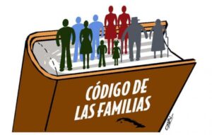Cuba, Díaz Canel, código de las familias