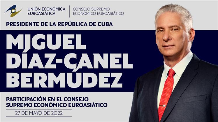 Cuba, Miguel Díaz, consejo euroasiático, participación